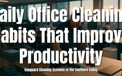 Daily Office Cleaning Habits That Improve Productivity