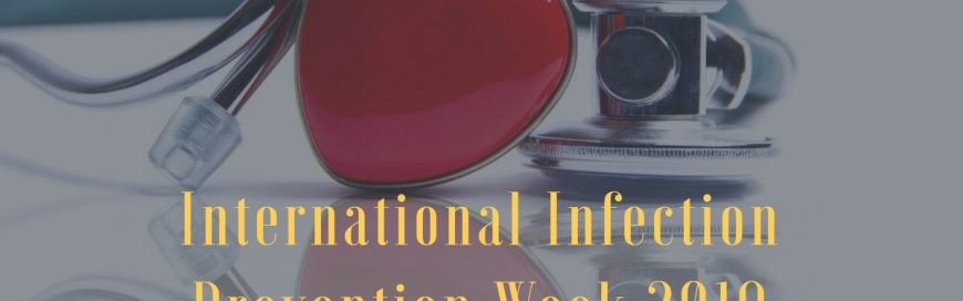 International Infection Prevention Week 2019