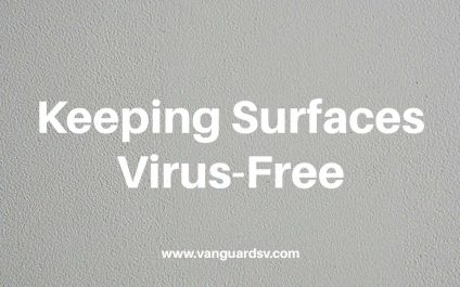 Keeping Surfaces Virus-Free