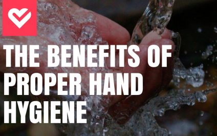 The Benefits of Proper Hand Hygiene