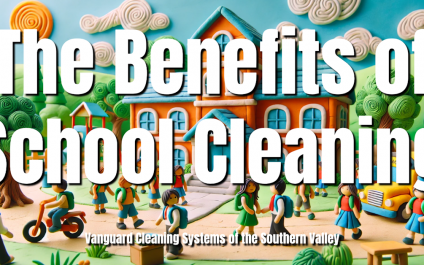 The Benefits of School Cleaning [VIDEO]