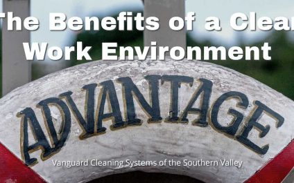 The Benefits of a Clean Work Environment