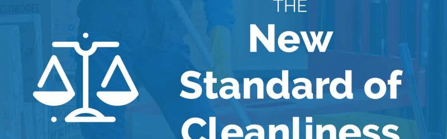 The New Standard of Cleanliness