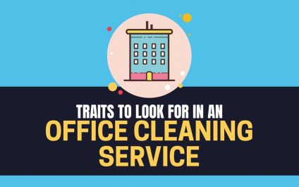Traits To Look For In An Office Cleaning Service