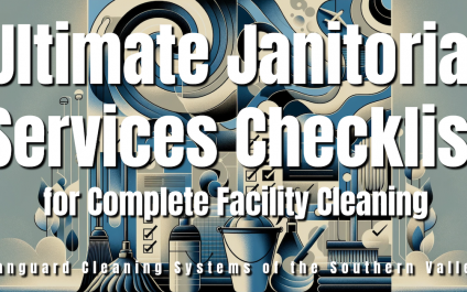 Ultimate Janitorial Services Checklist for Complete Facility Cleaning
