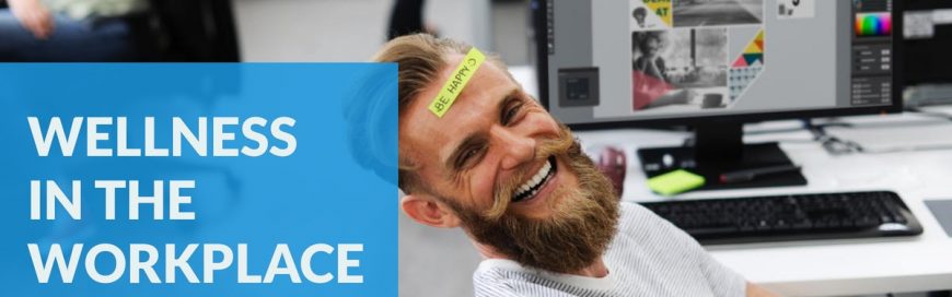 Wellness in the Workplace
