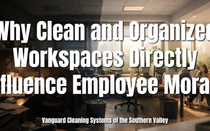 Why Clean and Organized Workspaces Directly Influence Employee Morale