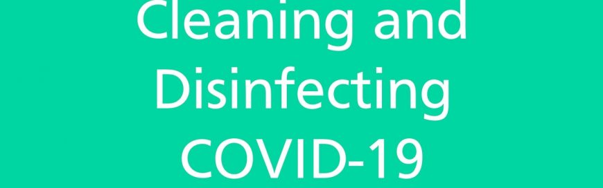 Cleaning and sanitizing COVID-19