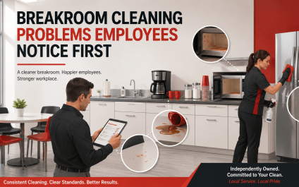 Breakroom Cleaning Problems Employees Notice First