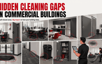 Hidden Cleaning Gaps in Commercial Buildings