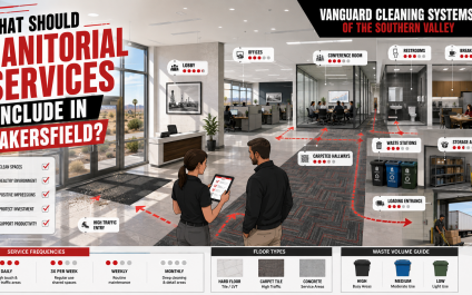 What Should Janitorial Services Include in Bakersfield?