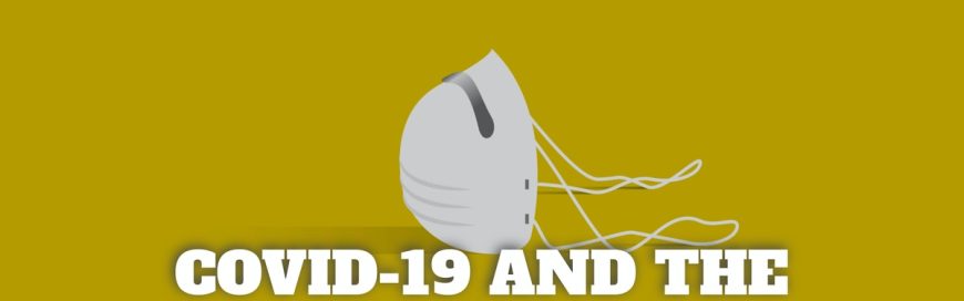 COVID-19 and The New Normal
