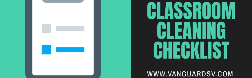 Classroom Cleaning Checklist