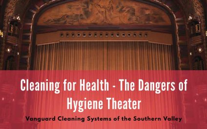 Cleaning for Health – The Dangers of Hygiene Theater