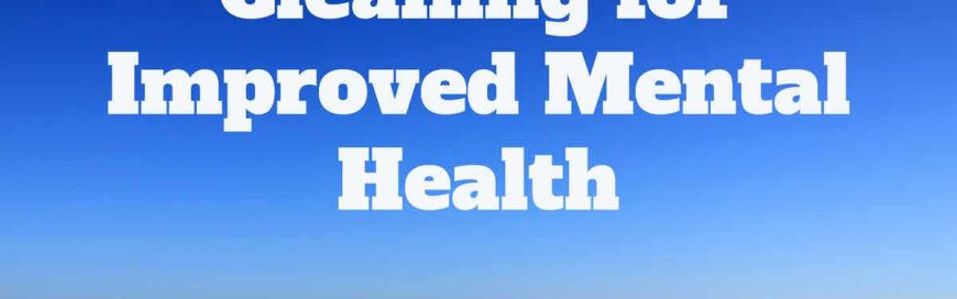 Cleaning for Improved Mental Health