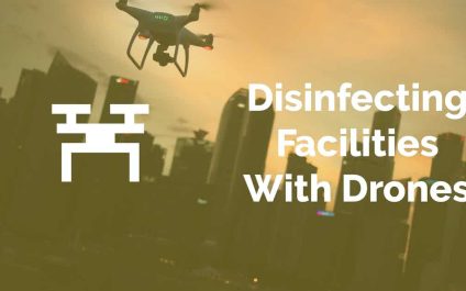 sanitizing Facilities With Drones