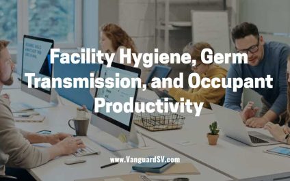 Facility Hygiene, Germ Transmission, and Occupant Productivity