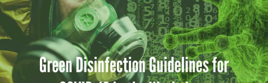 Green sanitization Guidelines for COVID-19 in the Workplace