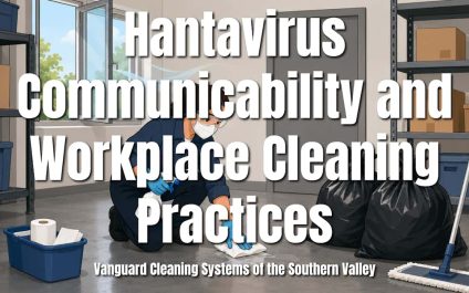 Hantavirus Communicability and Workplace Cleaning Practices