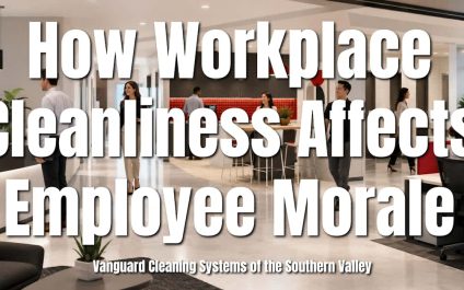 How Workplace Cleanliness Affects Employee Morale
