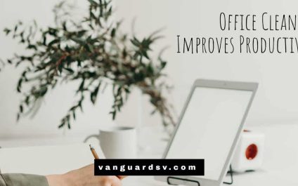 Office Cleaning Improves Productivity