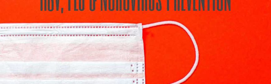 RSV, Flu & Norovirus Prevention