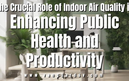 The Crucial Role of Indoor Air Quality in Enhancing Public Health and Productivity