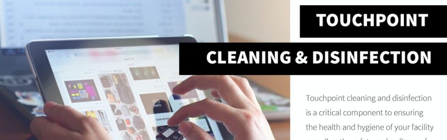 Touchpoint Cleaning and sanitization