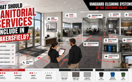 What Should Janitorial Services Include in Bakersfield?