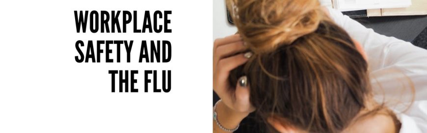 Workplace Safety and the Flu