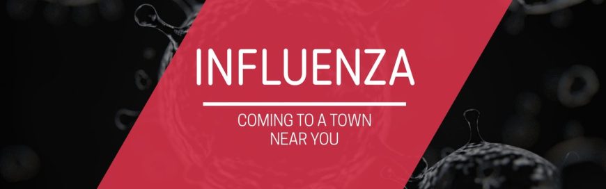 2019-2020 Flu Coming to a Town Near You