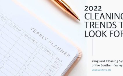 2022 Cleaning Trends to Look For