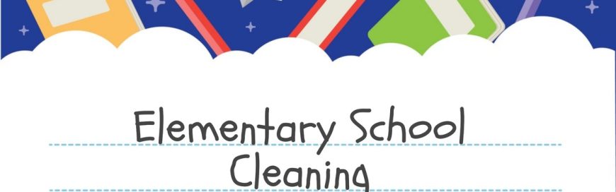 Elementary School Cleaning