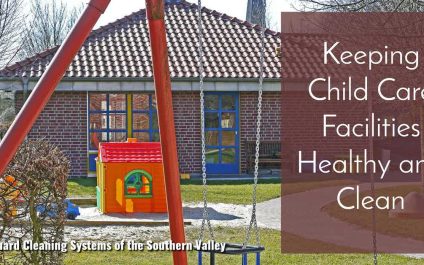 Keeping Child Care Facilities Healthy and Clean