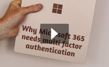 Why Microsoft 365 needs multi factor authentication