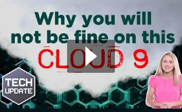 Why you will not be fine one this CLOUD 9