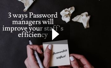 3 ways a password manager will improve your staff’s efficiency