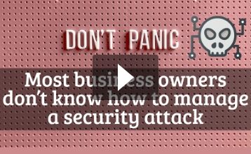 Most business owners don’t know how to manage a security attack
