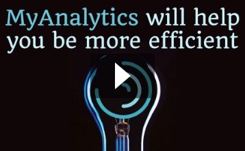 MyAnalytics will help you be more efficient