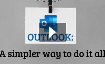 Outlook: A simpler way to do it all