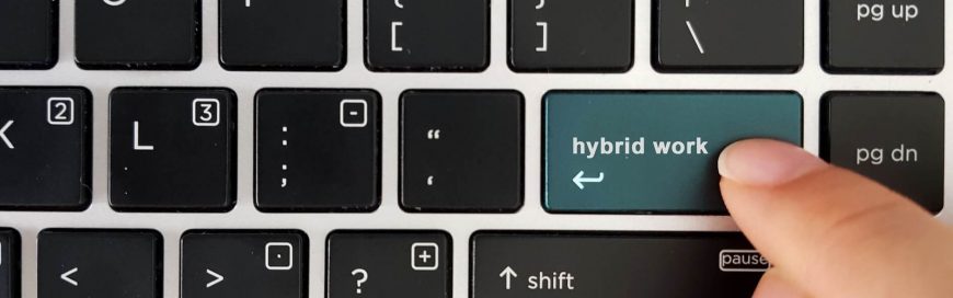 A Second Look at your Hybrid Workforce