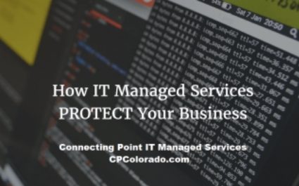 How IT Managed Services PROTECT Your Business