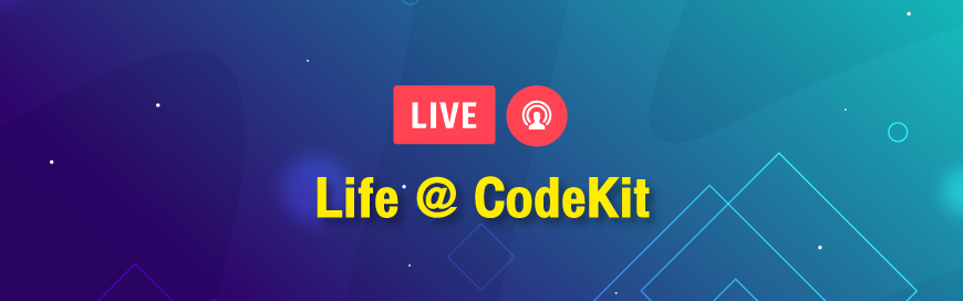 Life @ CodeKit
