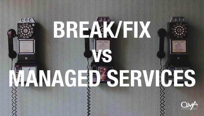 Break Fix vs Managed Services