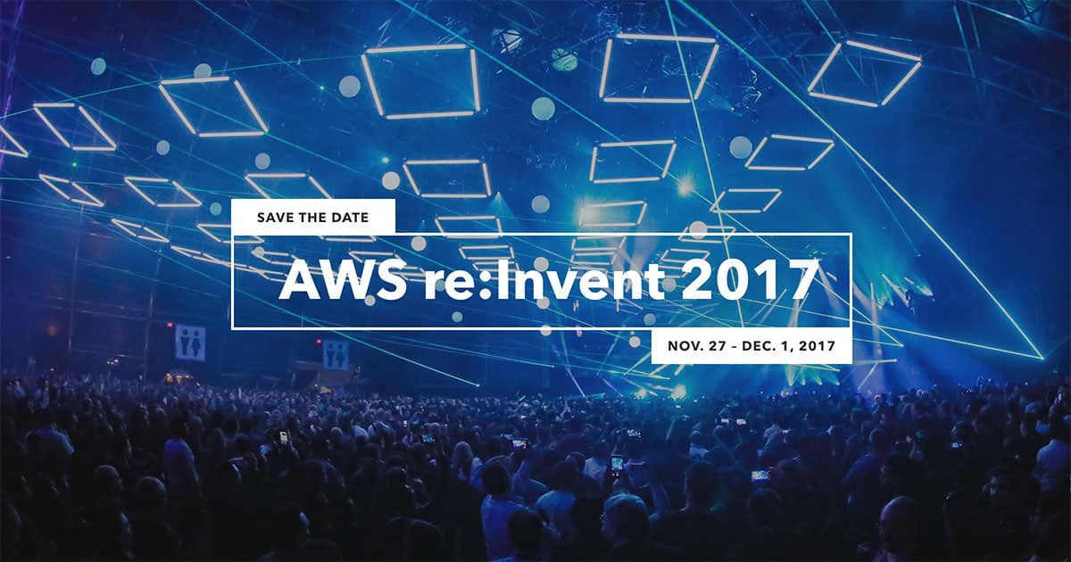 AWS re:Invent 2017 conference