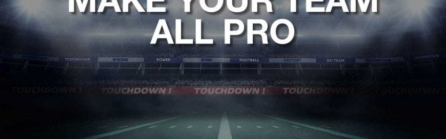 Make Your Team All Pro