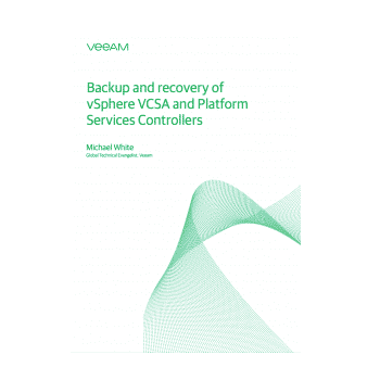 Backup and Recovery of vSphere VCSA and Platform Services Controllers