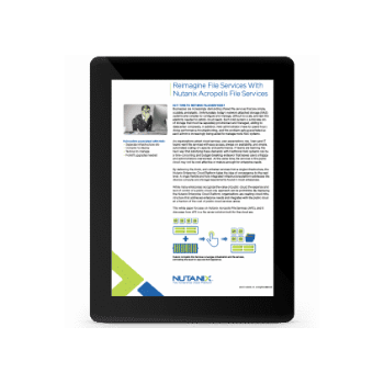 Reimagine File Services With Nutanix Acropolis File Services