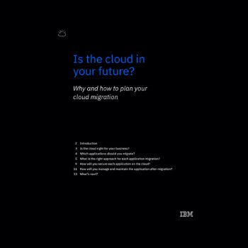 Is the Cloud in Your Future?