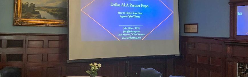 Dallas ALA Business Partner Expo: Cybersecurity Presentation